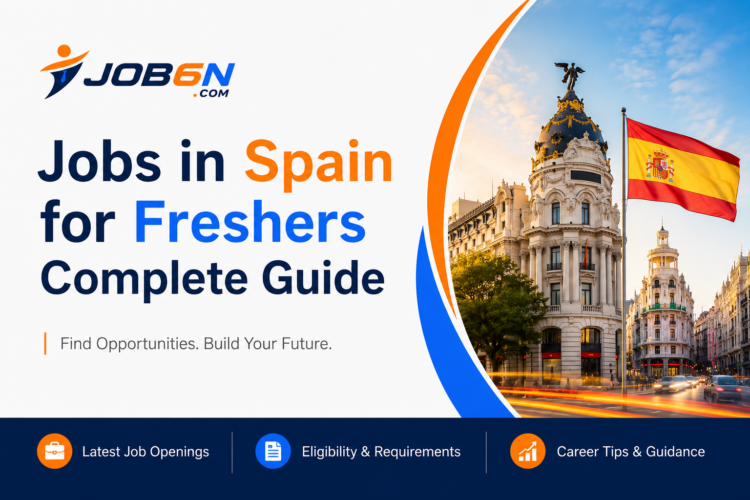 Jobs in Spain for Freshers Complete Guide